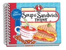 Our Favorite Soup & Sandwich Recipes