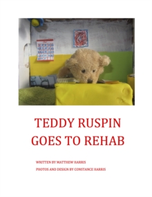 Image for Teddy Ruspin Goes To Rehab
