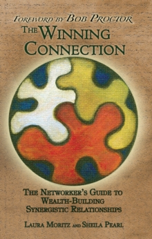 Image for Winning Connection: The Networker's Guide to Wealth-Building Synergistic Relationships