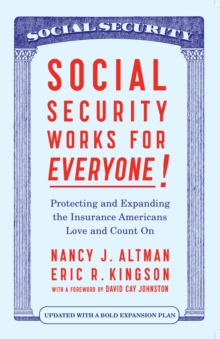 Image for Social Security Works For Everyone!: Protecting and Expanding America's Most Popular Social Program