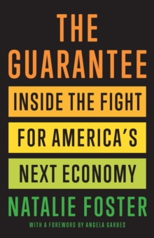 Image for Guarantee: Inside the Fight for America's Next Economy