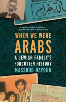 Image for When We Were Arabs