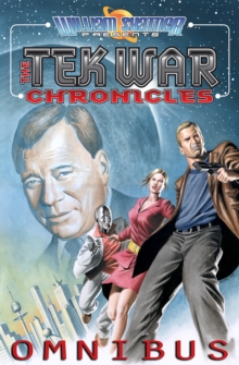 Image for William Shatner Presents: The Tekwar Chronicles- Omnibus