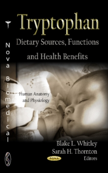 Image for Tryptophan  : dietary sources, functions, and health benefits