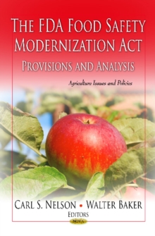 Image for The FDA Food Safety Modernization Act  : provisions and analysis