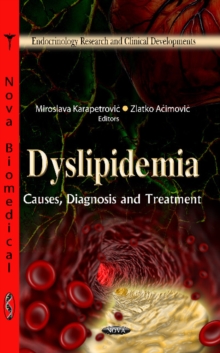 Image for Dyslipidemia  : causes, diagnosis, and treatment