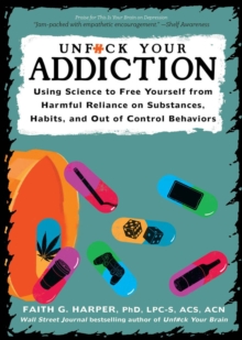 Image for Unfuck Your Addiction