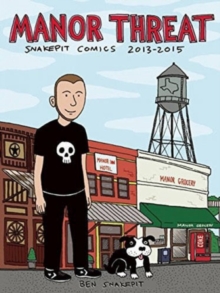 Image for Manor threat  : Snakepit comics 2013-2015