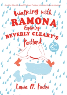 Image for Walking with Ramona: exploring Beverly Cleary's Portland