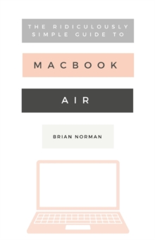Image for The Ridiculously Simple Guide to the New MacBook Air