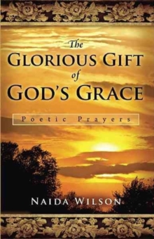 Image for Glorious Gift Of God's Grace, The