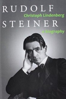 Image for Rudolf Steiner : A Biography