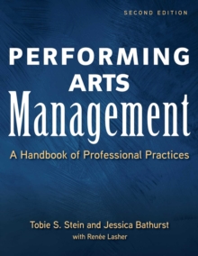 Image for Performing Arts Management (Second Edition) : A Handbook of Professional Practices