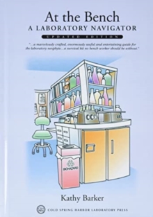 At the Bench: A Laboratory Navigator, Updated Edition