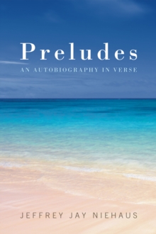 Image for Preludes: An Autobiography in Verse