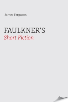 Faulkner's Short Fiction