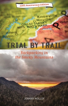 Image for Trial by trail  : backpacking in the Smoky Mountains