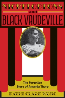 Image for Nickelodeons and Black Vaudeville