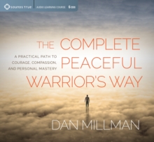 Image for Complete Peaceful Warrior's Way