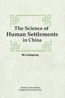 Image for The Science of Human Settlements in China