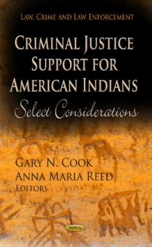 Image for Criminal Justice Support for American Indians : Select Considerations