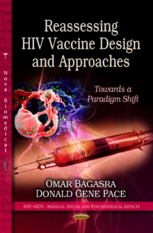 Reassessing HIV Vaccine Design & Approaches
