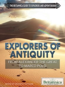 Image for Explorers of antiquity: from Alexander the Great to Marco Polo