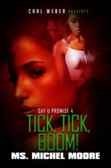 Image for Tick, tick, boom!  : say u promise 4