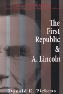 First Republic and A. Lincoln