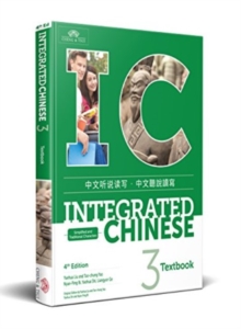 Integrated Chinese Level 3 – Textbook (Simplified and traditional characters)