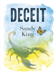 Image for Deceit: We Believe What We Want To Believe