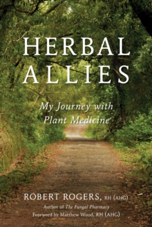 Image for Herbal allies: my journey with medicinal plants