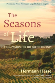Image for The Seasons of Life: Poems and Prose Previously Unpublished in English : A Companion for the Poetic Journey