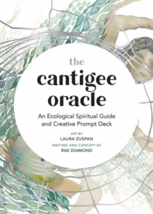 The Cantigee Oracle: An Ecological Spiritual Guide and Creative Prompt Deck