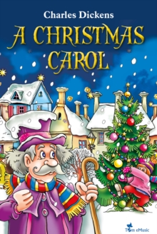 Image for Christmas Carol. An Illustrated Christian Tale for Kids by Charles Dickens