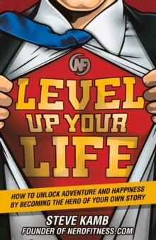 Level Up Your Life