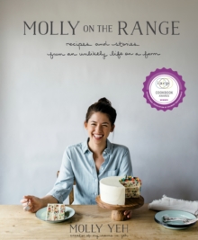 Image for Molly on the range  : recipes and stories from an unlikely life on a farm