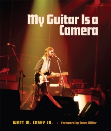 Image for My Guitar Is a Camera