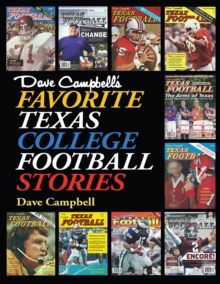 Dave Campbell's Favorite Texas College Football Stories