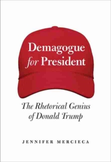 Image for Demagogue for president  : the rhetorical genius of Donald Trump
