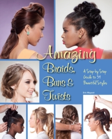 Image for Amazing Braids, Buns & Twists