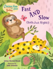Image for Fast and slow (both just right!)  : a book about accepting differences