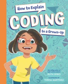 Image for How to Explain Coding to a Grown-Up
