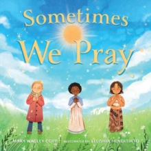 Image for Sometimes We Pray