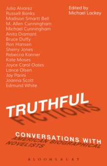 Image for Truthful fictions: conversations with American biographical novelists