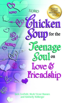 Image for Chicken Soup for the Teenage Soul on Love & Friendship