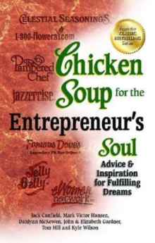 Image for Chicken Soup for the Entrepreneur's Soul : Advice & Inspiration for Fulfilling Dreams
