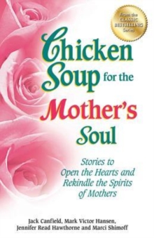 Image for Chicken Soup for the Mother's Soul