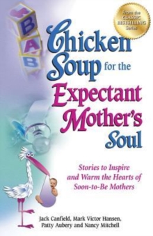Image for Chicken Soup for the Expectant Mother's Soul