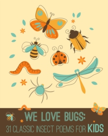 Image for We Love Bugs: Classic Poems for Children of All Ages